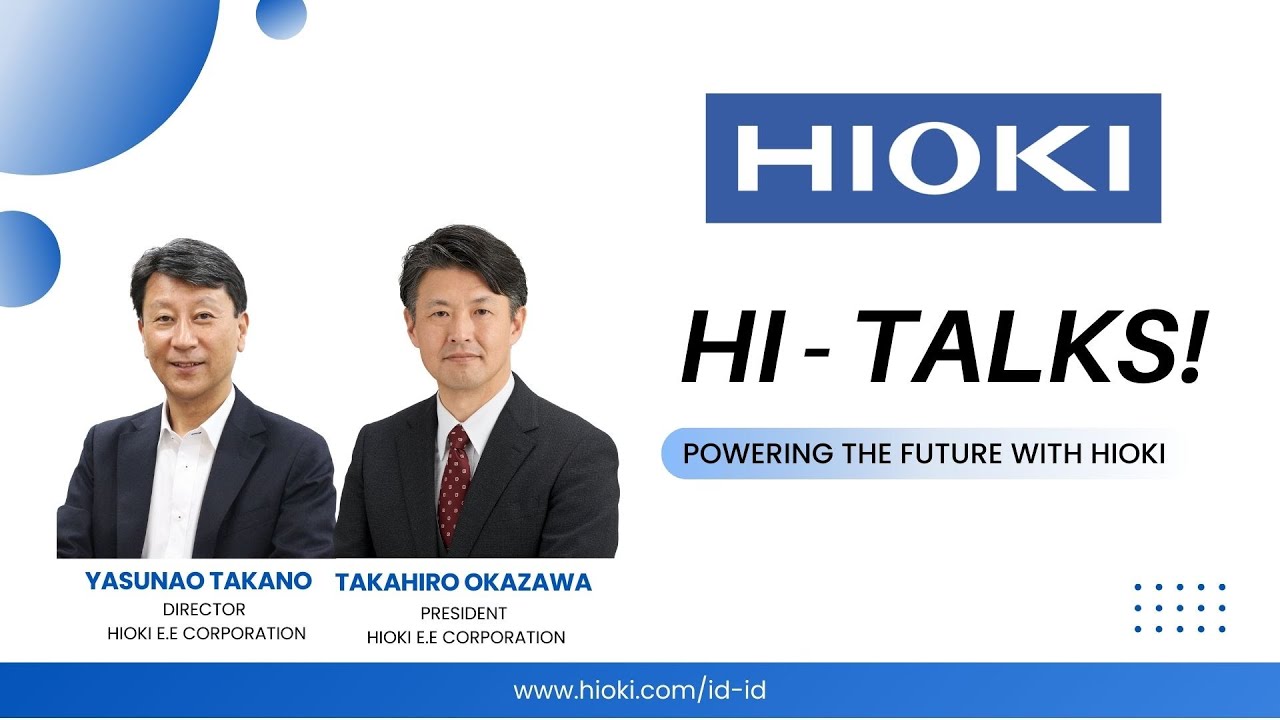 Hi-Talks! | Powering the Future with Hioki
