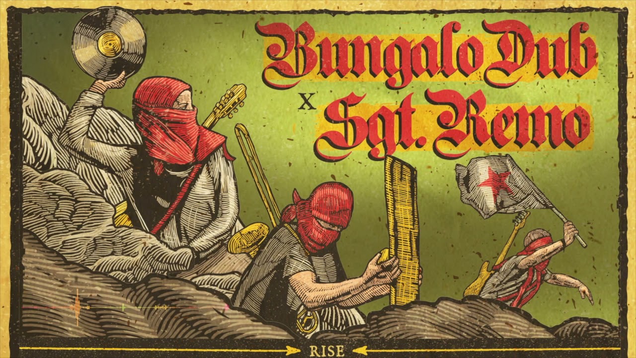 Bungalo Dub feat. Sgt. Remo - Rise (7Rmx)