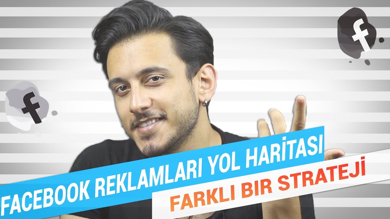 Facebook Reklamları YOL HARİTANIZ ! - Farklı Bir Strateji - Facebook Reklamları