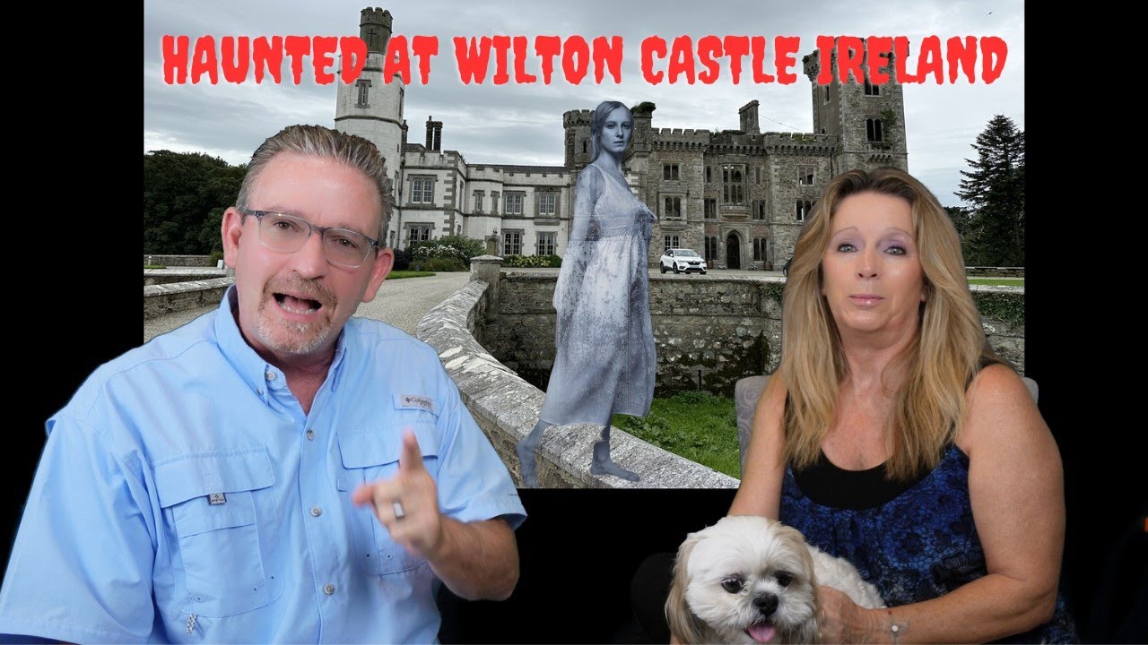 Surviving a Spine-Chilling Night at Wilton Castle Ireland...This is our Story.