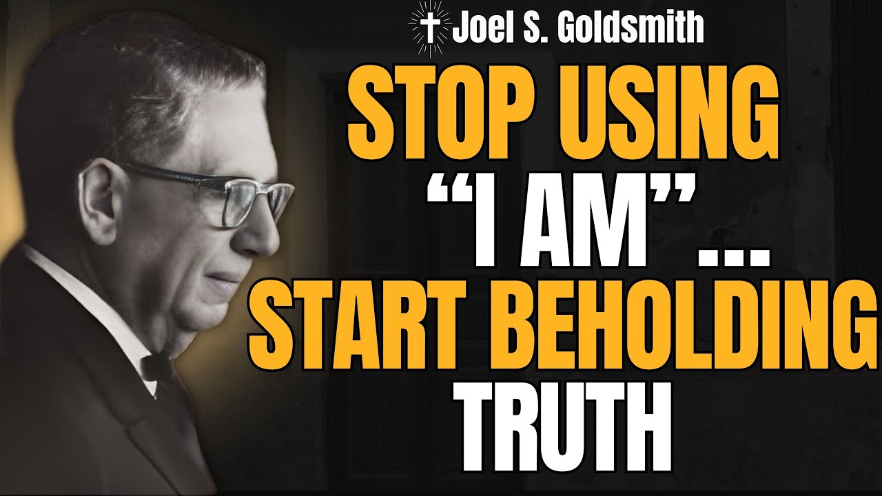 Joel S. Goldsmith REVEALS Why “I AM” Affirmations Fail (And What Works Instead)