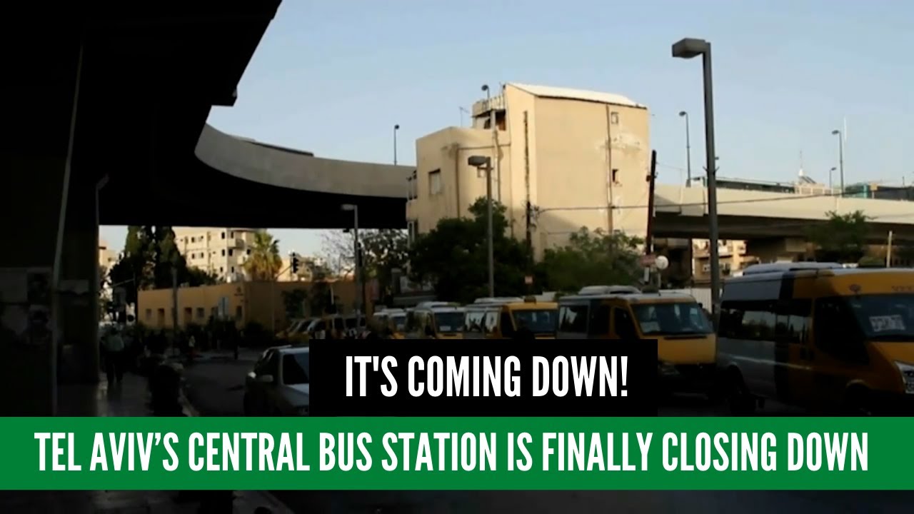 Why Tel Aviv&rsquo;s central bus station is finally closing down