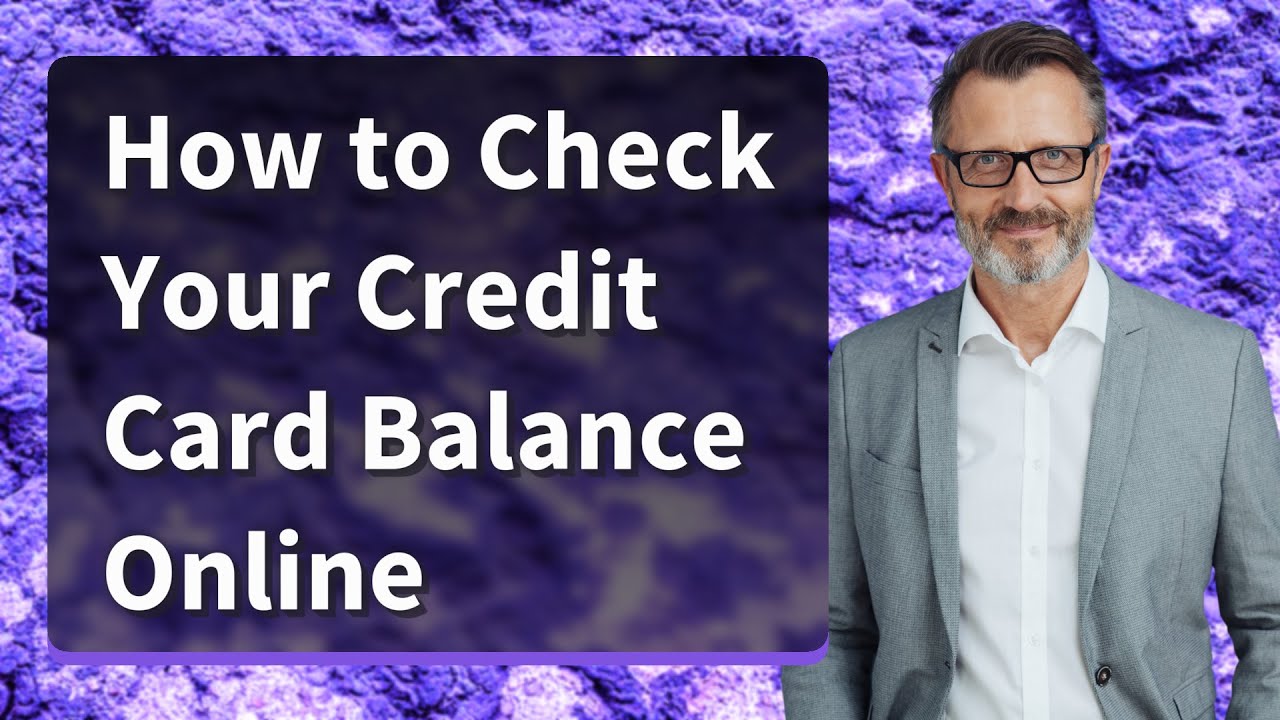 How to Check Your Credit Card Balance Online