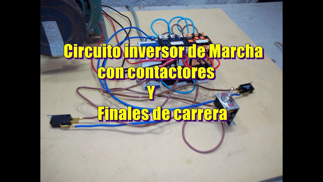 Circuito Inversor De marcha Con Contactores y Finales De Carrera