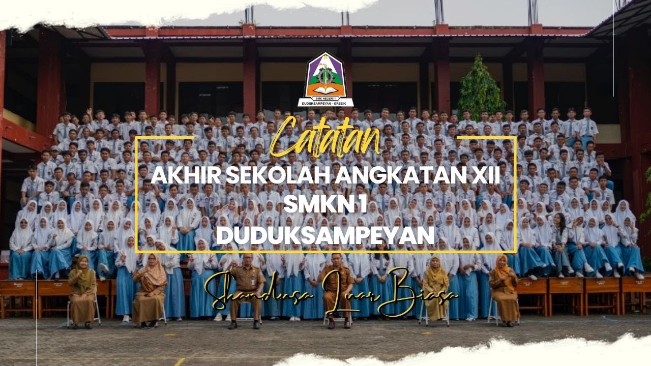 CATATAN AKHIR SEKOLAH ANGKATAN 12 - SMKN 1 DUDUKSAMPEYAN 2024