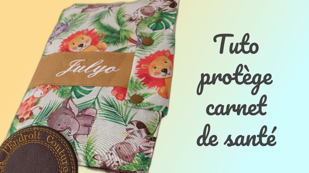 Tuto Protège carnet de santé (convient aux carnets de santé période 2006/fin 2024)