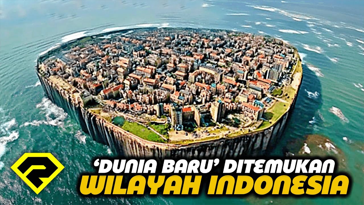 HEBOH! &lsquo;Dunia Baru&rsquo; Ditemukan Di Wilayah Indonesia, DI SINI LOKASINYA!