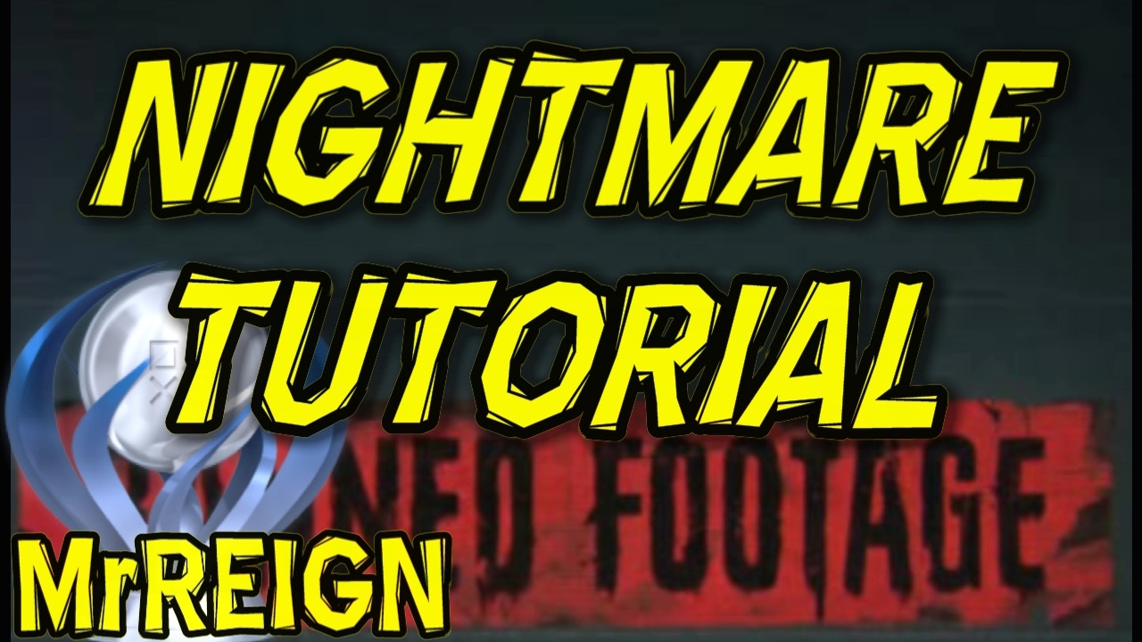 RESIDENT EVIL 7 - BANNED FOOTAGE - NIGHTMARE TUTORIAL - GUIDE - DETAILED COMMENTARY - NO DEATHS