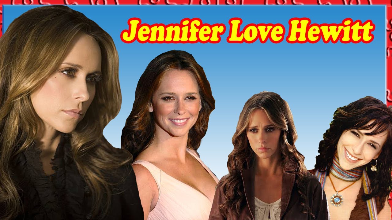 Jennifer Love Hewitt - Atriz - Documentário