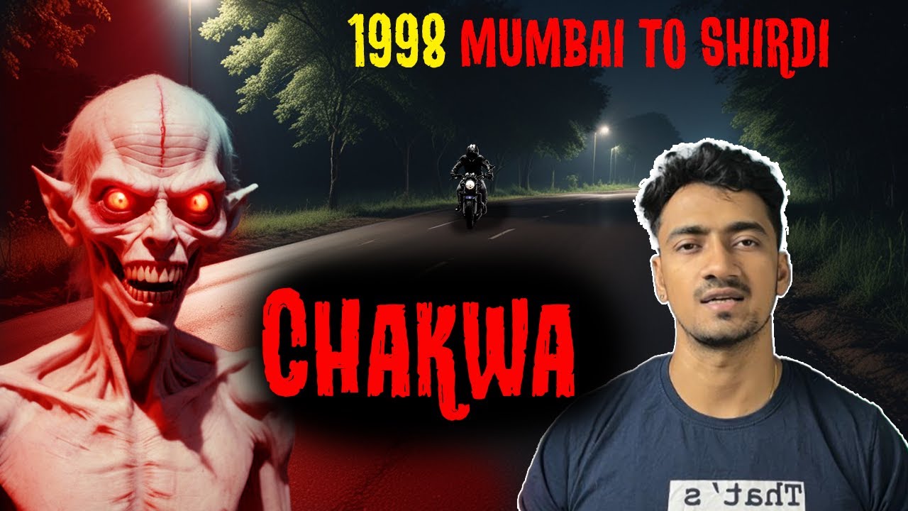 chakwa bhoot ki kahani highway horror story in hindi real horror story bhoot wala video