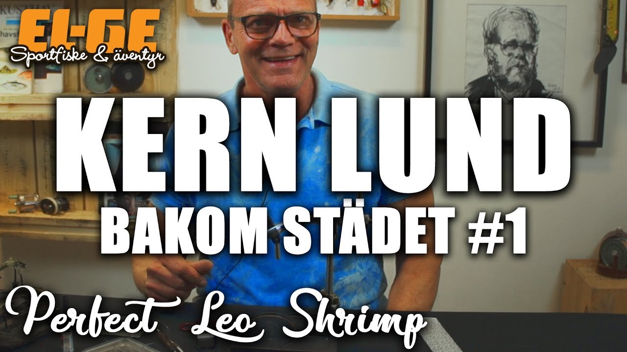 BAKOM STÄDET | Kern Lunds Perfekt Leo Shrimp | EL-GE Sportfiske (TEXTAD)