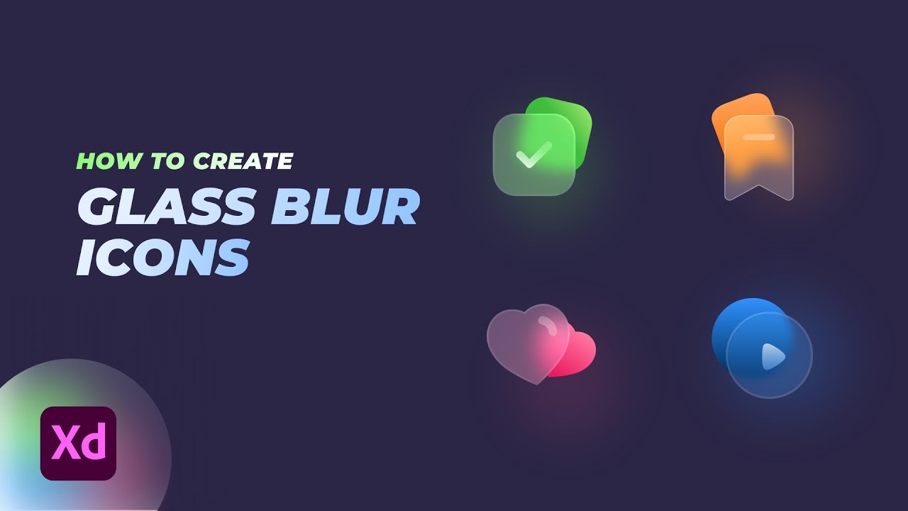 Glass blur icons using Adobe XD | Adobe XD tutorial | adobe xd trending | Icons design in adobe XD