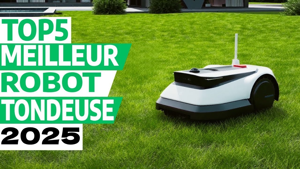 TOP 5 des Meilleurs Robots Tondeuses en 2025
