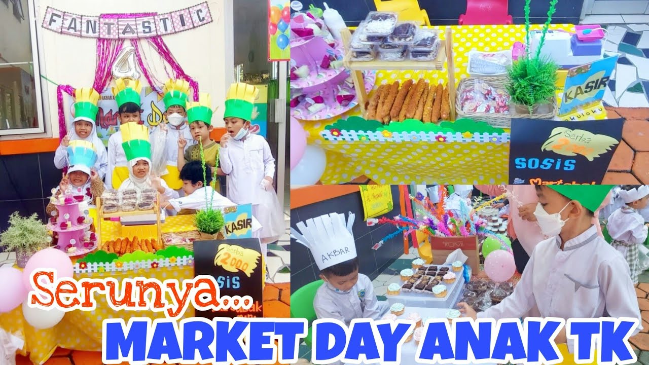 SERUNYA MARKET DAY DI SEKOLAH TK, IDE JUALAN & DEKORASI MARKET DAY SEKOLAH