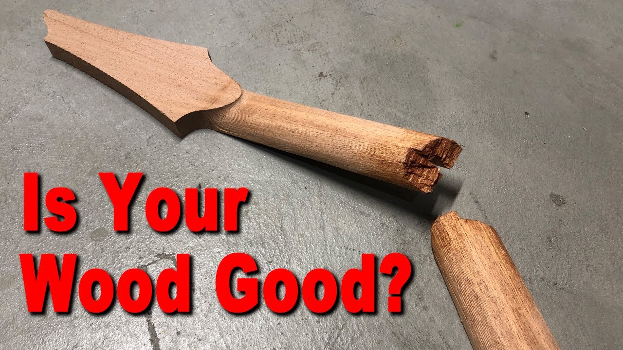 Is Your Wood Good?