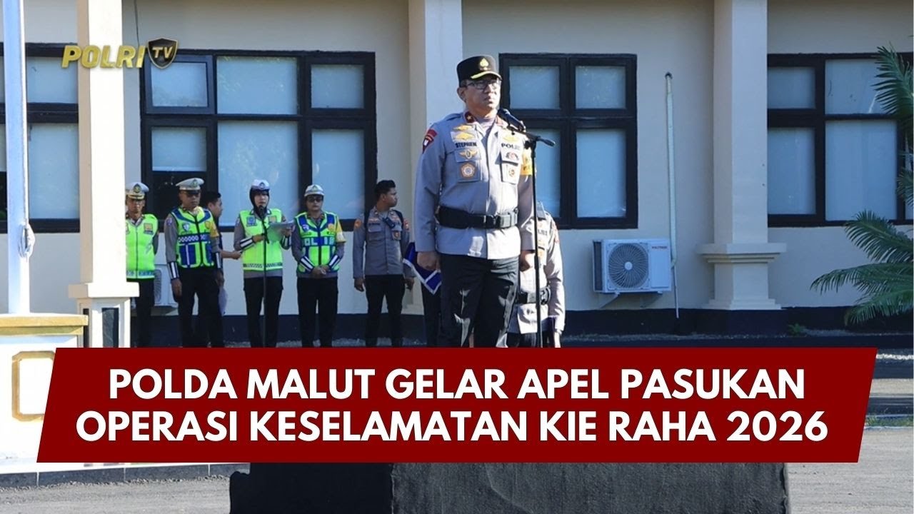 PRESISI UPDATE: POLDA MALUT GELAR APEL PASUKAN OPERASI KESELAMATAN KIE RAHA 2026 02/02/26 (21.15)