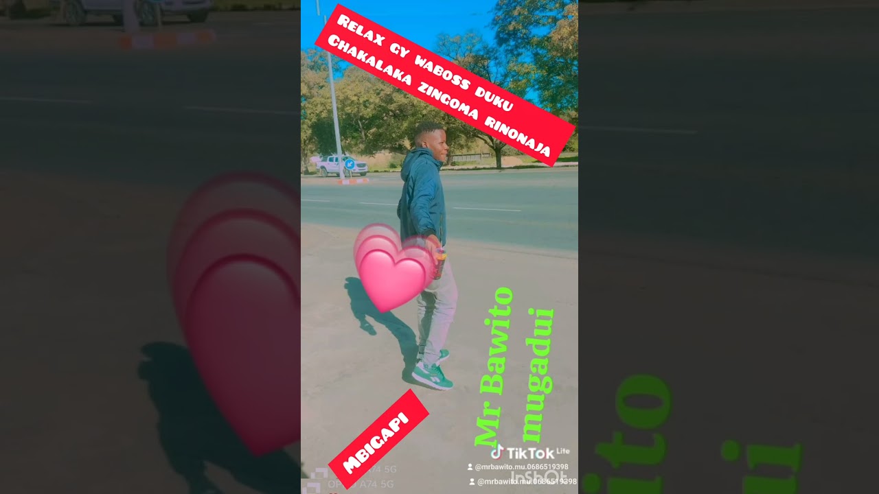 Relax gy waboss nduku mbigapi Mr Bawito mugadui wa chiketuketu pa Muxúngue ❤️🔥