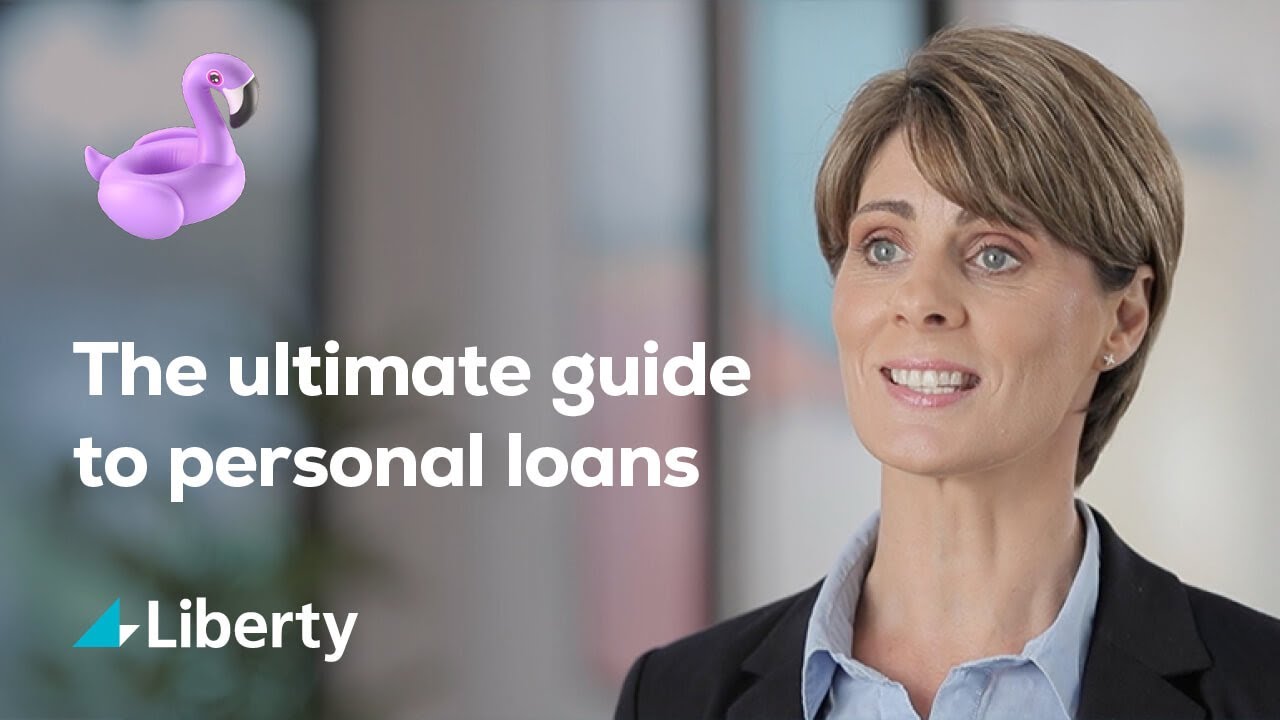 The ultimate guide to personal loans | Liberty Financial