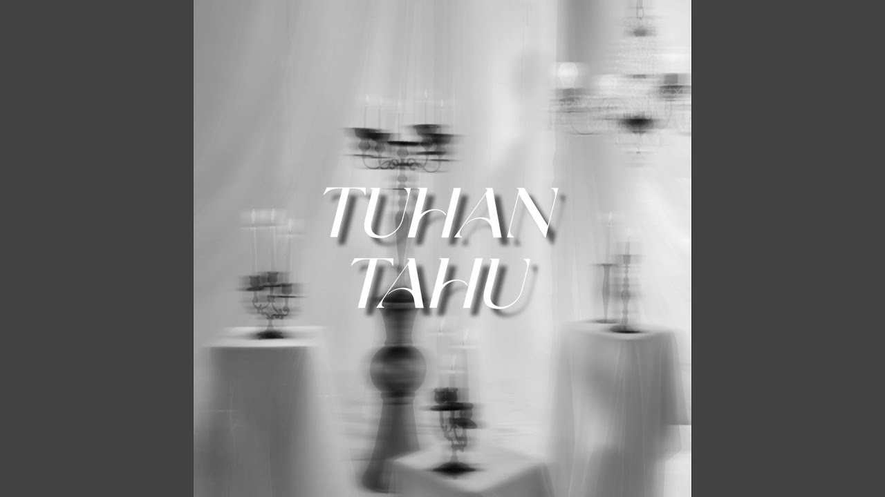 Tuhan Tahu