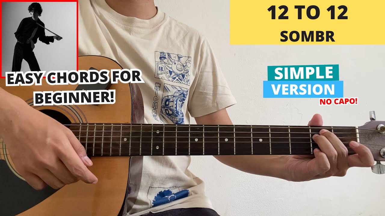 12 To 12 - Sombr (Guitar Tutorial) Easy Chords For Beginner! No Capo!