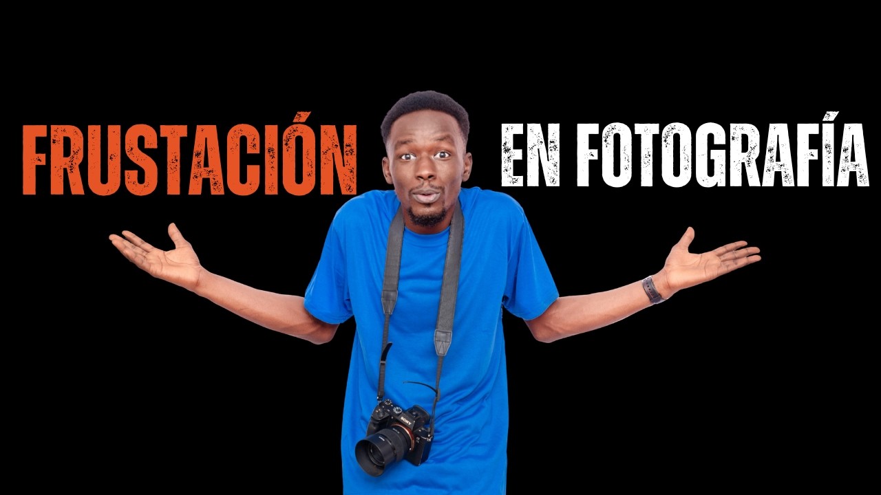 Si Te Sientes Frustrado con Tus Fotos  Mira Esto