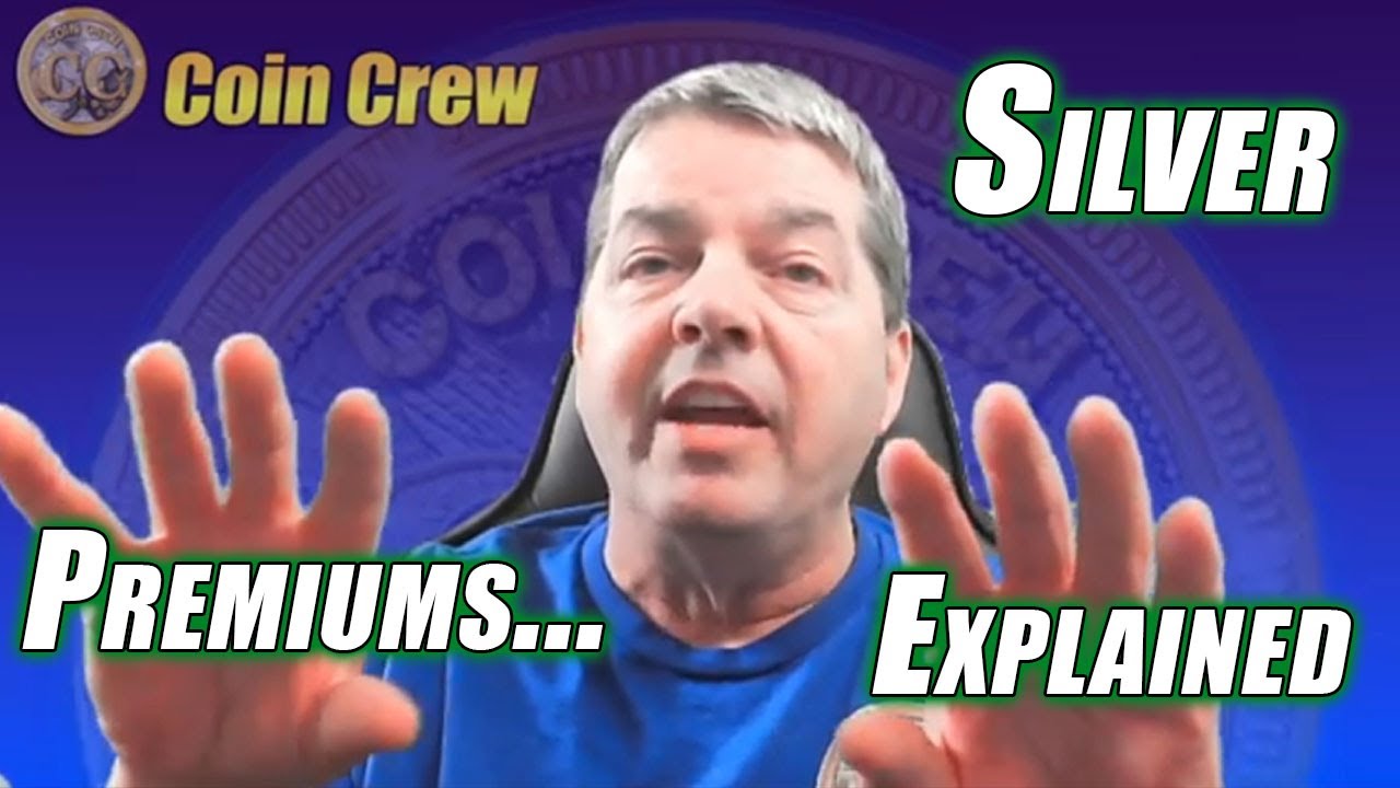 Silver Premiums Explained!