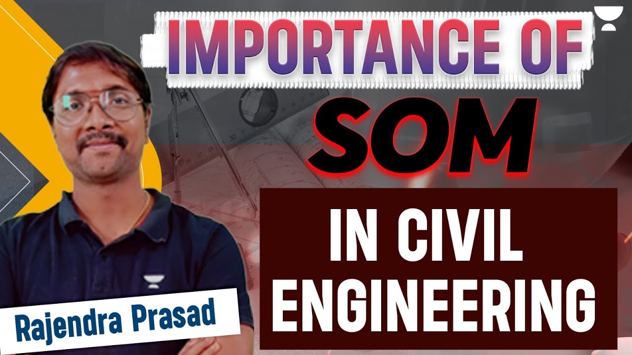 Importance of SOM in Civil Engineering | GATE 2025 | Rajendra Prasad