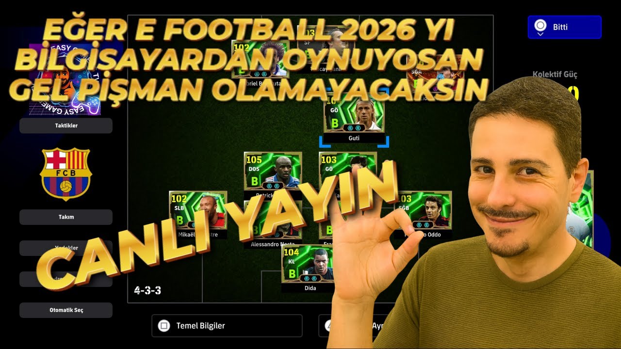 BENİMLE MAÇ YAPMAK İSTEYEN? E FOOTBALL 2026