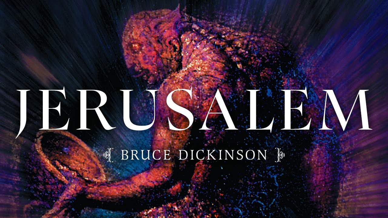 Bruce Dickinson - Jerusalem (2001 Remaster) [Official Audio]