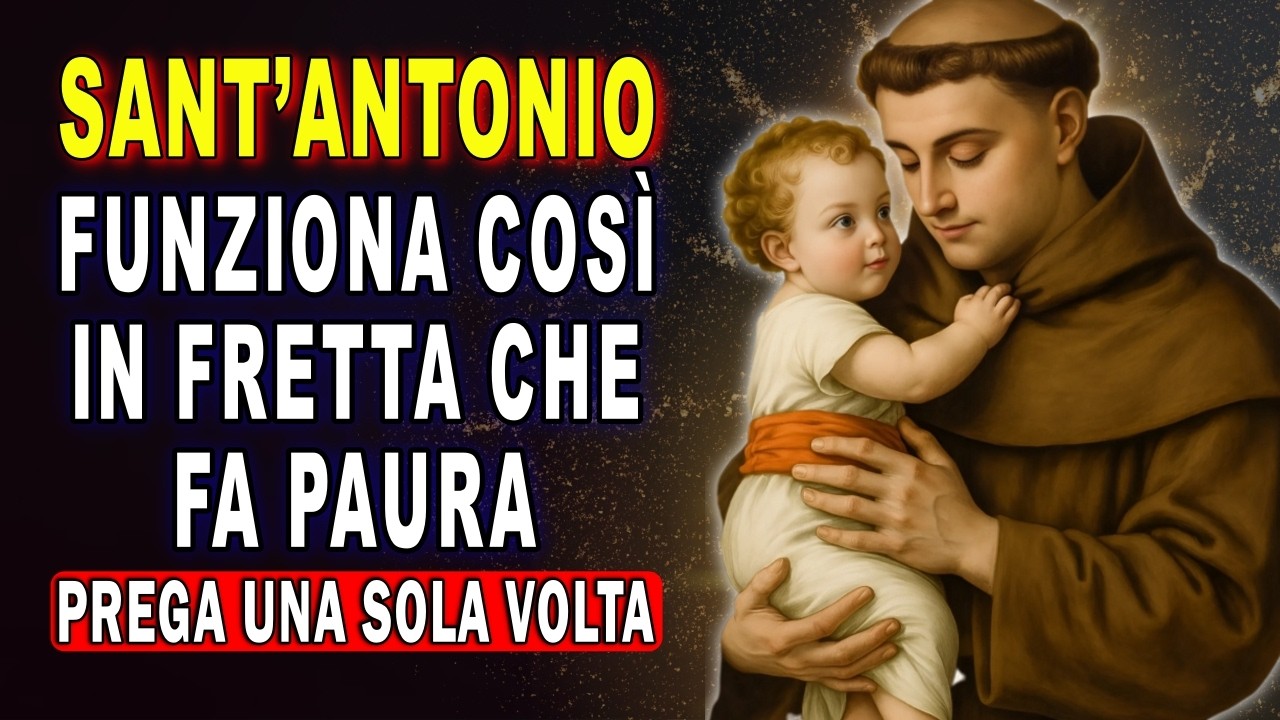 Falla ORA! 🙌 Potente Preghiera a SANT'ANTONIO per un Miracolo Immediato 🙏✨
