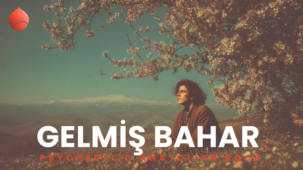 Gelmiş Bahar Geçmiş Yazlar Neyleyim | 70s Psychedelic Anatolian Rock