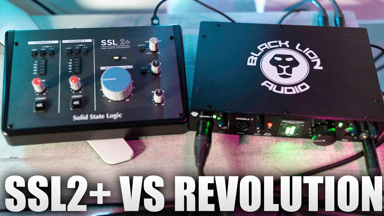 BLACK LION AUDIO REVOLUTION 2X2 VS SOLID STATE LOGIC SSL2+