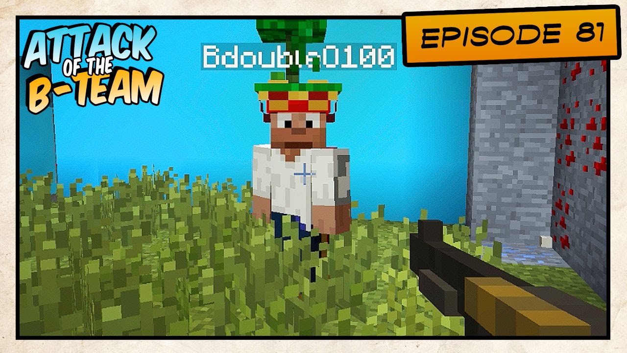 Minecraft - Attack of the B-Team! - Fun and Games with Bdubs! - E81
