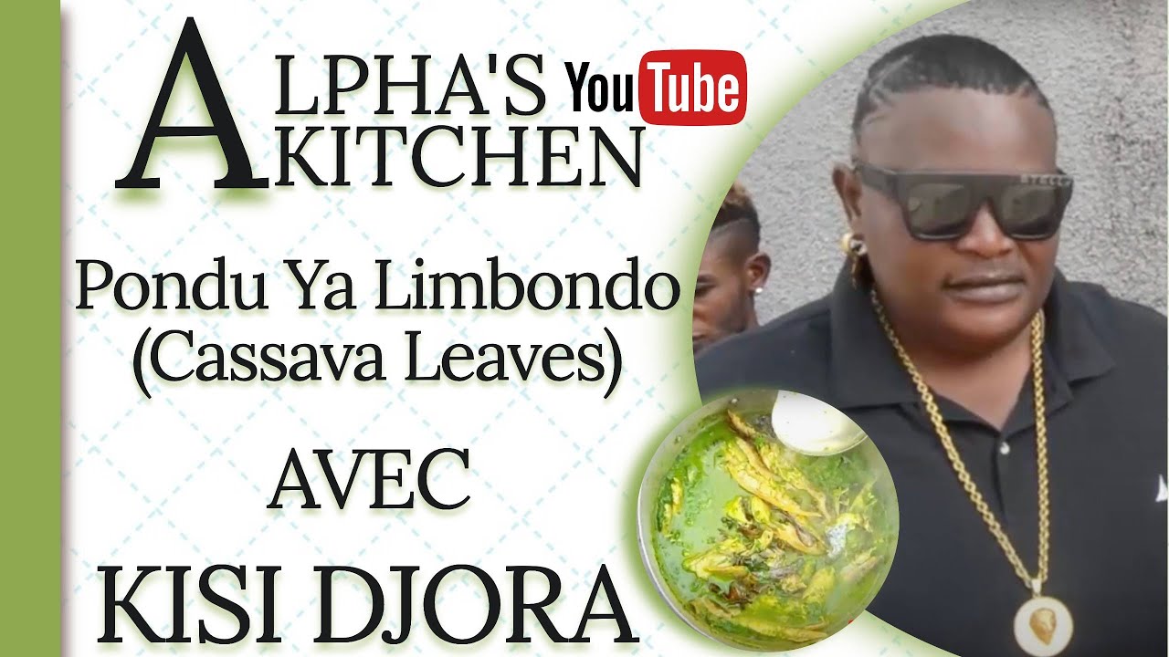 ELUBU YA BA STARS | KISI DJORA ALAMBI PONDU YA LIMBONDO | CONGOLESE FOOD | AK IN DRC