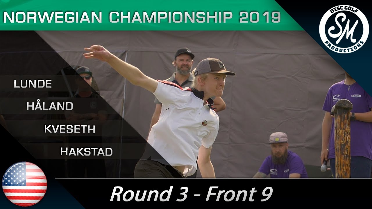 NDGC 2019 | Round 3 Front 9 | Lunde, Håland, Kveseth, Hakstad | Sexton Commentary!