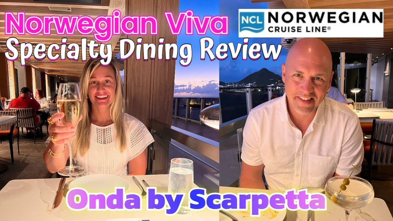 Norwegian Viva Onda by Scarpetta Specialty Dining Review: Dinner with More at Sea Package NCL Cruise