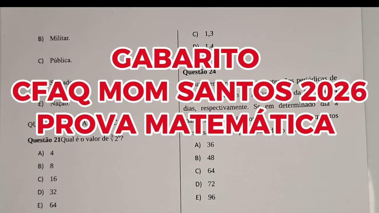 GABARITO PROVA DE MATEMATICA CFAQ MOM SANTOS 