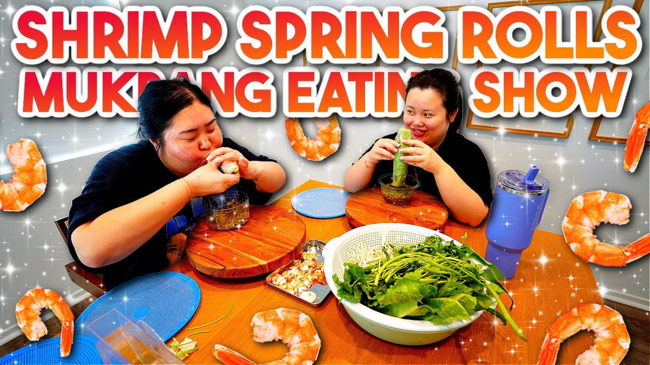 Giant Shrimp Spring Rolls Mukbang w/ Bestie 먹방 Eating Show + Our Favorite Sauce + Behind the Scenes!