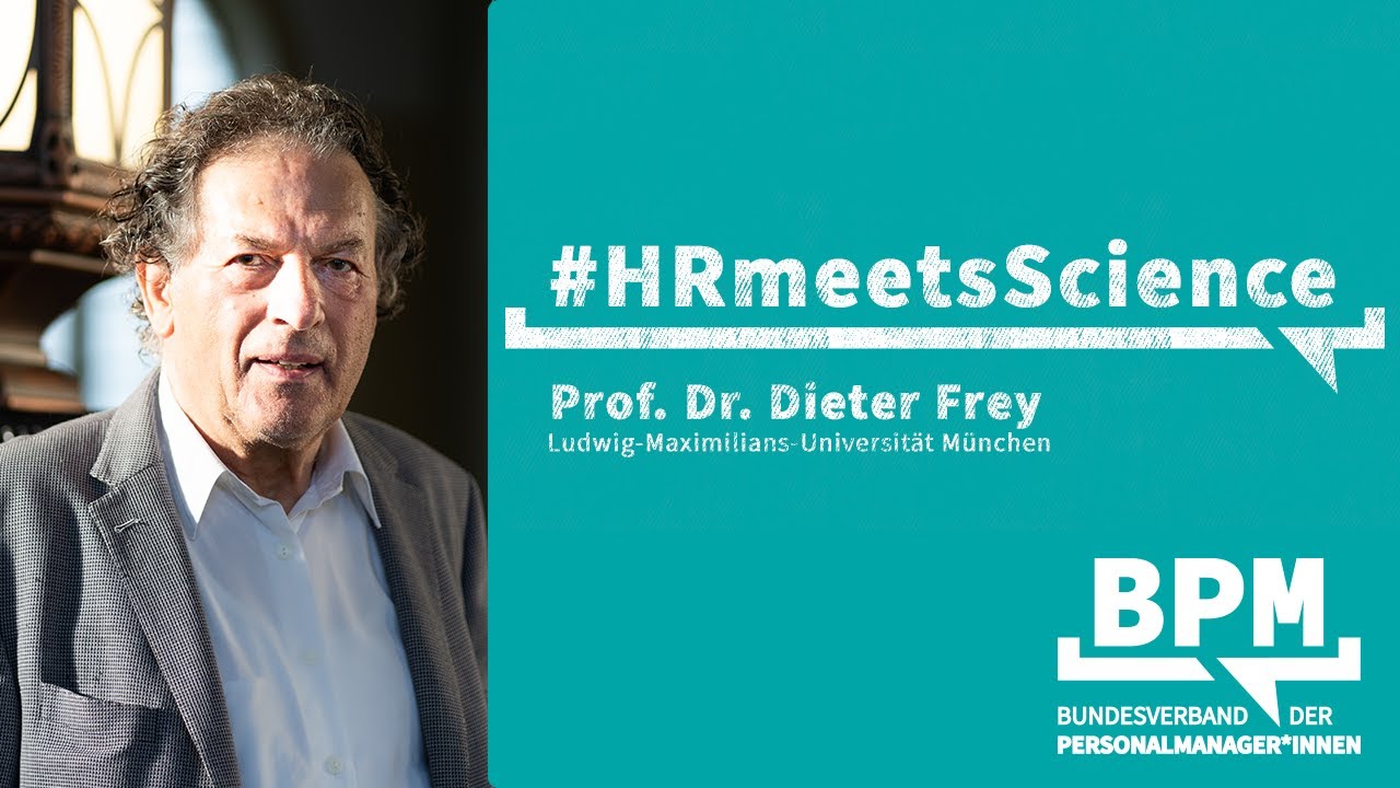 HR meets Science: Prof. Dr. Dieter Frey im Gespräch