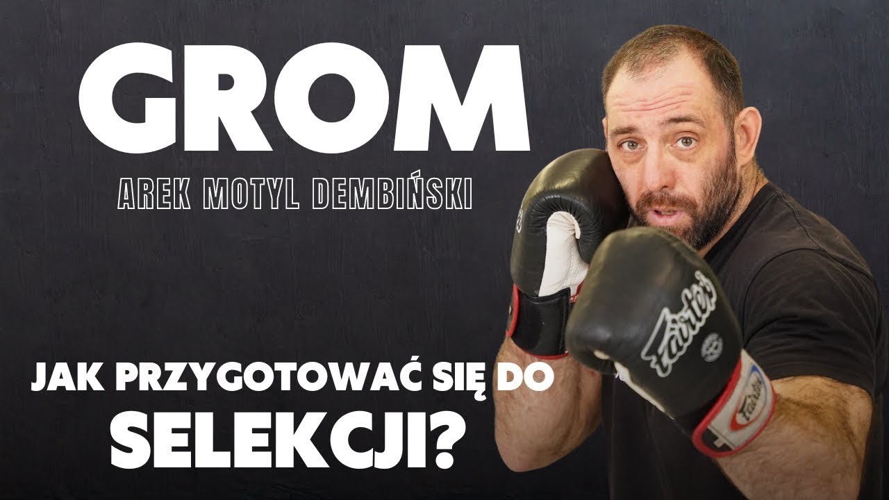 GROM - PRZYGOTOWANIE DO SELEKCJI. TRENING DLA POCZĄTKUJĄCYCH