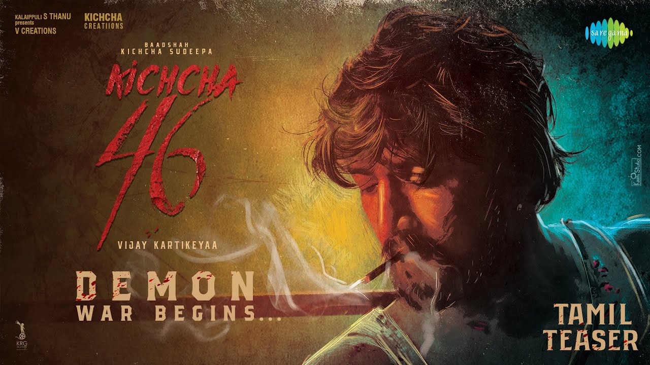 K46 - Demon War Begins Tamil Promo | Baadshah Kichcha Sudeep | Vijay Kartikeyaa | B Ajaneesh Loknath