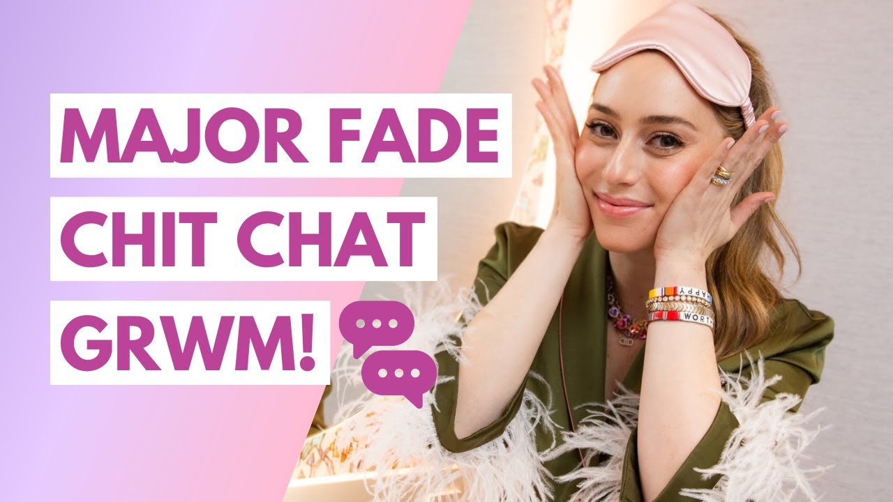 PillowtalkDerm: Chit Chat GRWM Major Fade + Skincare + Makeup!