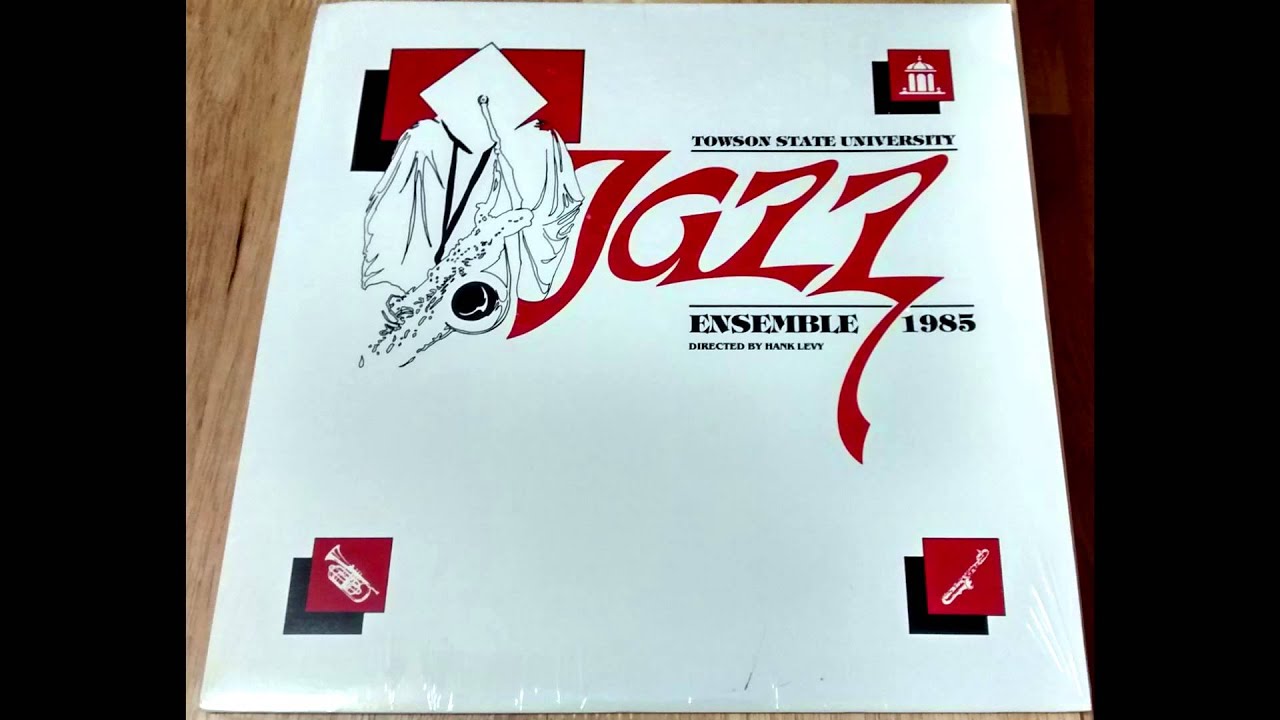 Towson State University Jazz Ensemble - 1985 - 04 - Once Over Easy