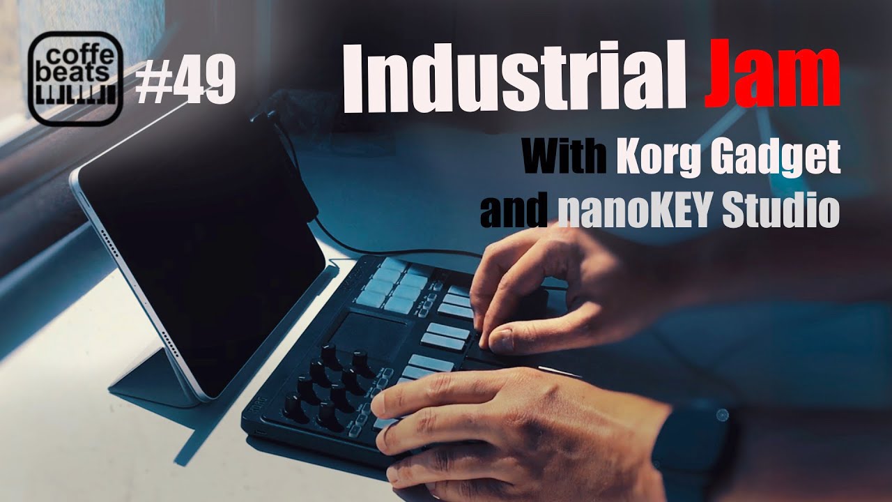 CoffeBeats #49 - Industrial Jam with KORG Gadget