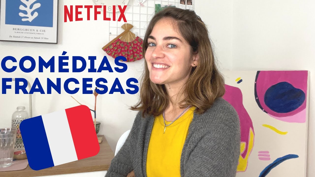 APRENDA FRANCES COM COMÉDIAS FRANCESAS | NETFLIX