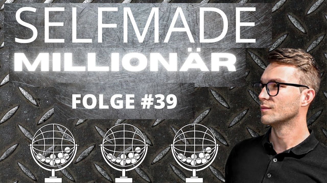 Ein MUSS für jeden Selbständigen |  | In 1 Jahr von 100€ zum Millionär | Selfmade Millionär Folge 39