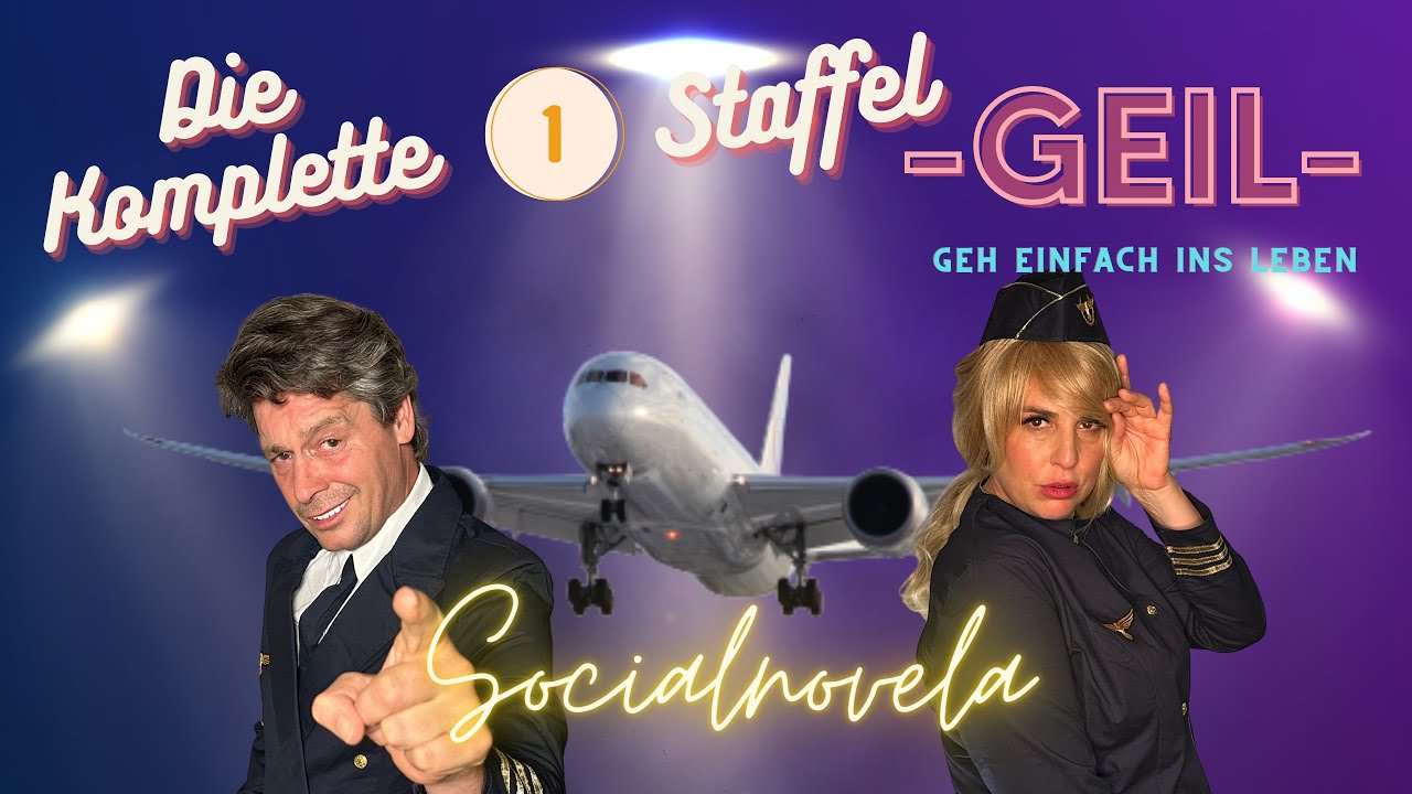 „GEIL - Geh einfach ins Leben“ die komplette erste Staffel