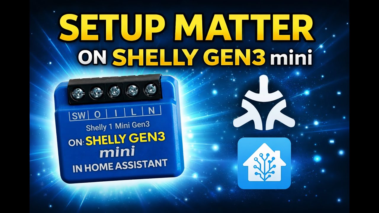 How to Enable Matter on Shelly Mini Gen3 + Add It to Home Assistant (Full Guide)