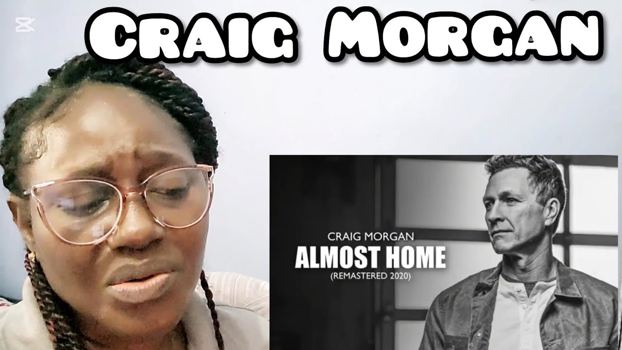 this touch my heart _CRAIG MORGAN 