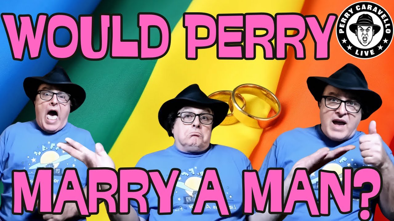 PCL Clips: Would Perry Marry a Man?